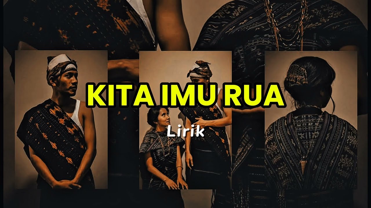 Lagu Lio // Kita Imu Rua (Lirik)