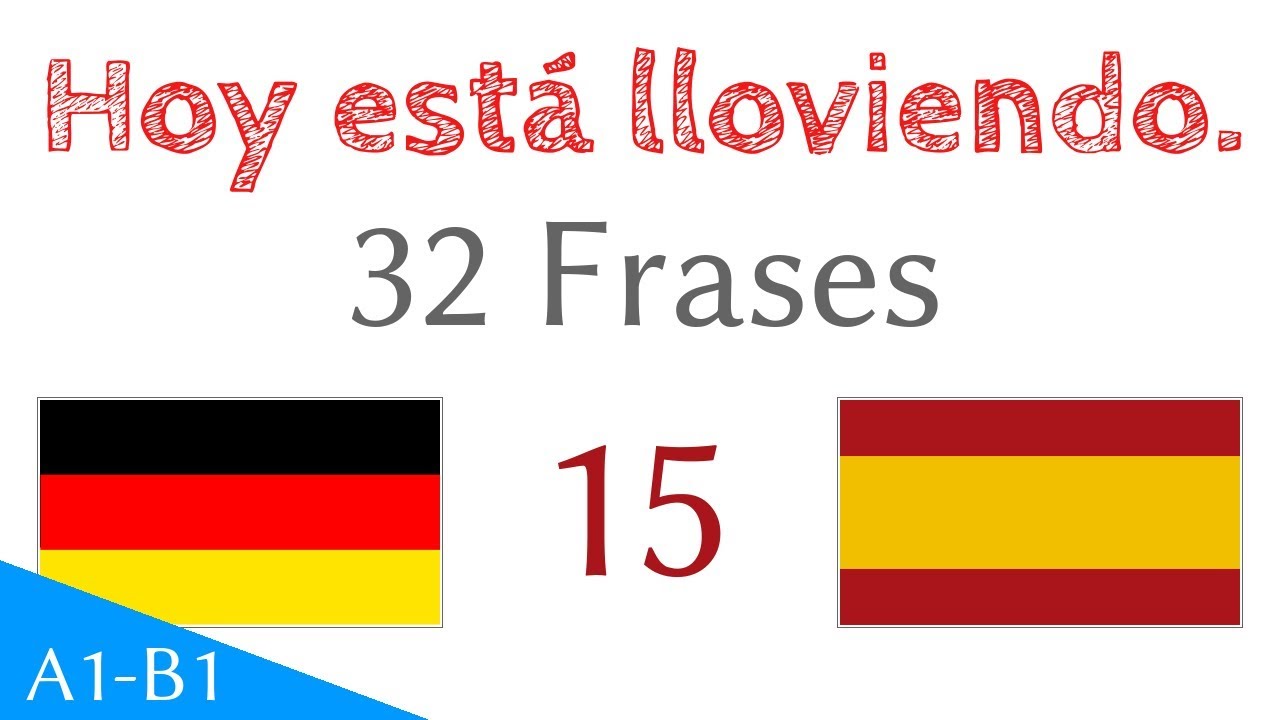 Hoy está lloviendo. - frases - alemán - Español (S-15)