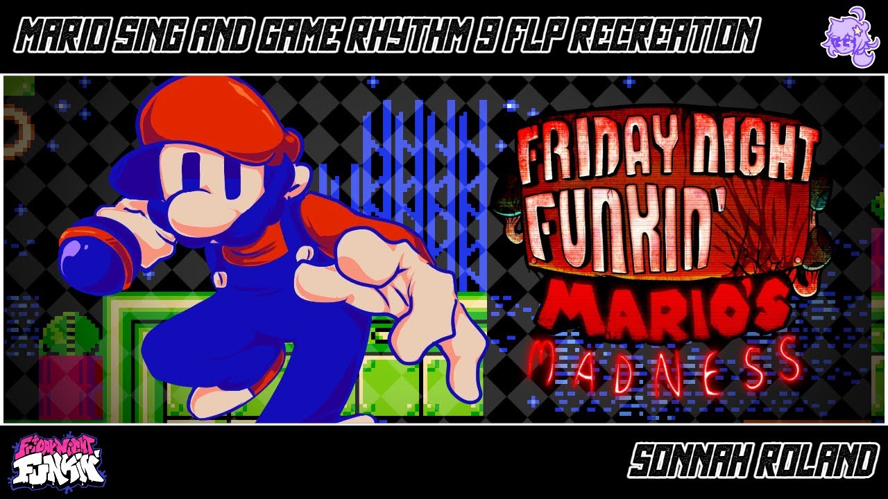 Mario Sing and Game Rhythm 9 FLP Recreation - Mario's Madness V2