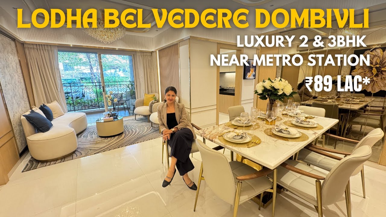 Lodha Belvedere Dombivli БОЛЬШИЕ 2-х и 3-х комнатные квартиры рядом со станцией метро | Обзор, це...
