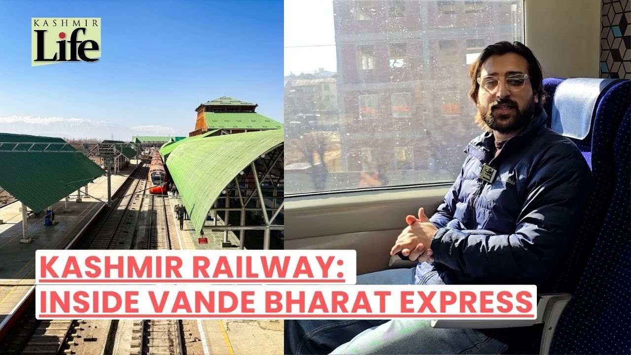 Kashmir Railway: Inside Vande Bharat Express