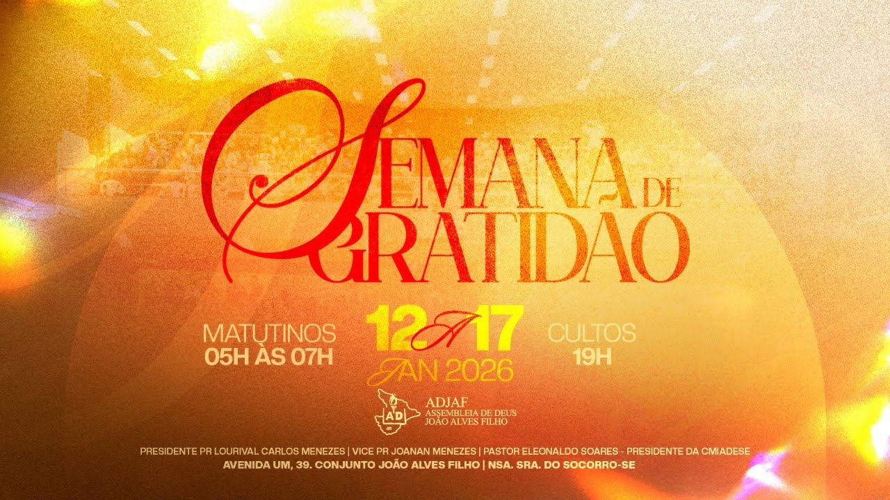 2º Dia - Semana de Gratidão | Adjaf Sede | 13/01/2026