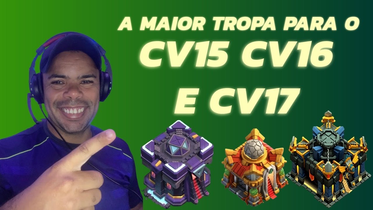 A ESTRATÉGIA DEFINITIVA: Como Detonar CV15, CV16 e CV17 com o MESMO EXÉRCITO! 🏆 Clash of Clans