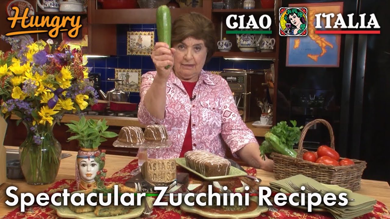 Spectacular Zucchini Recipes - Ciao Italia