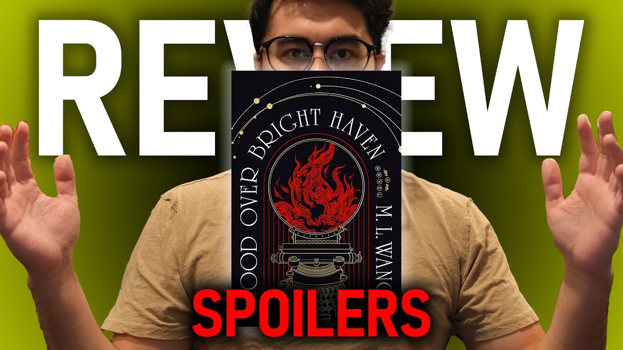 Blood Over Bright Haven - Spoiler Talk