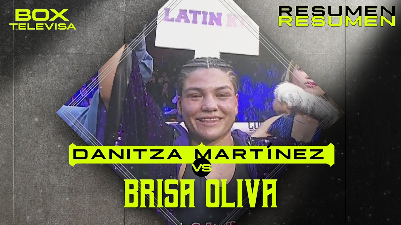 RESUMEN - Danitza Martínez vs Brisa Oliva | Peso súper mosca - Box Televisa 2026 | TUDN