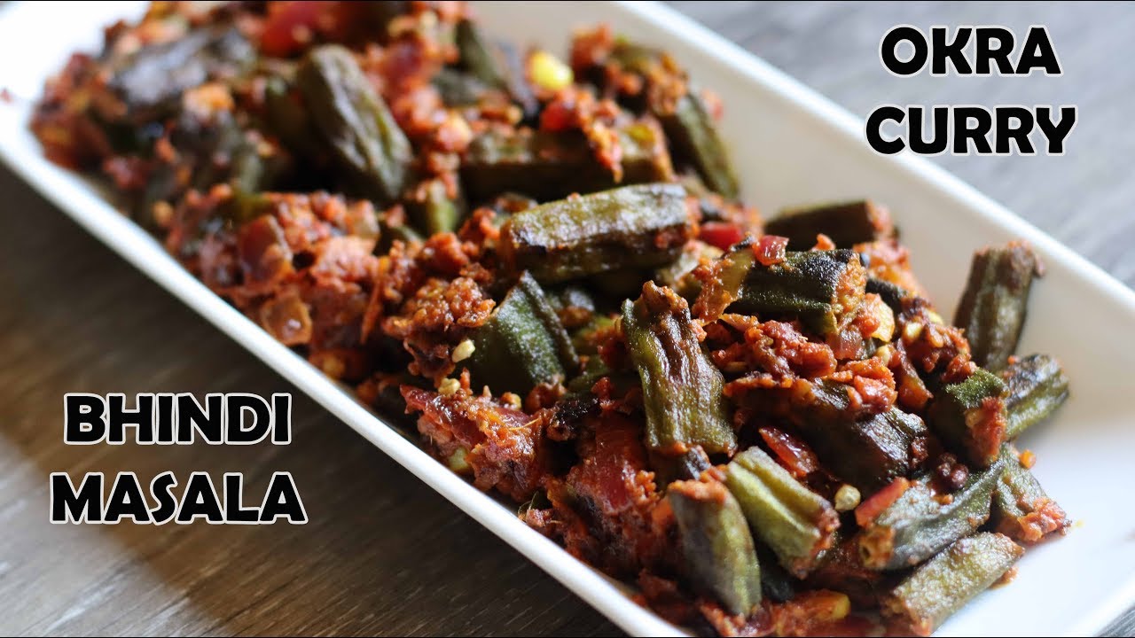Bhindi Masala | Okra Curry | Sowji's Kitchen