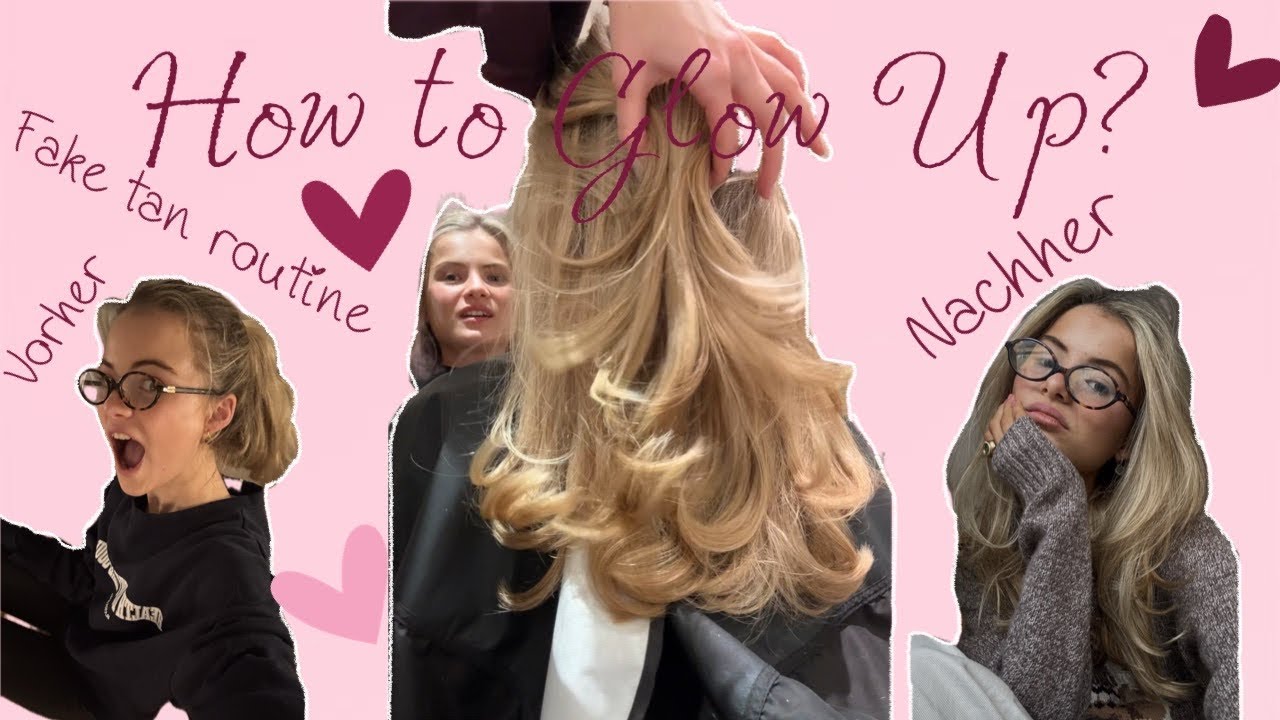 4 Schritte zu meinem Glowup 💕