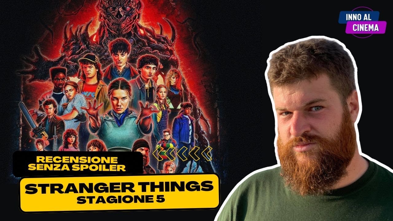 Stranger Things - Stagione 5 Recensione SENZA SPOILER