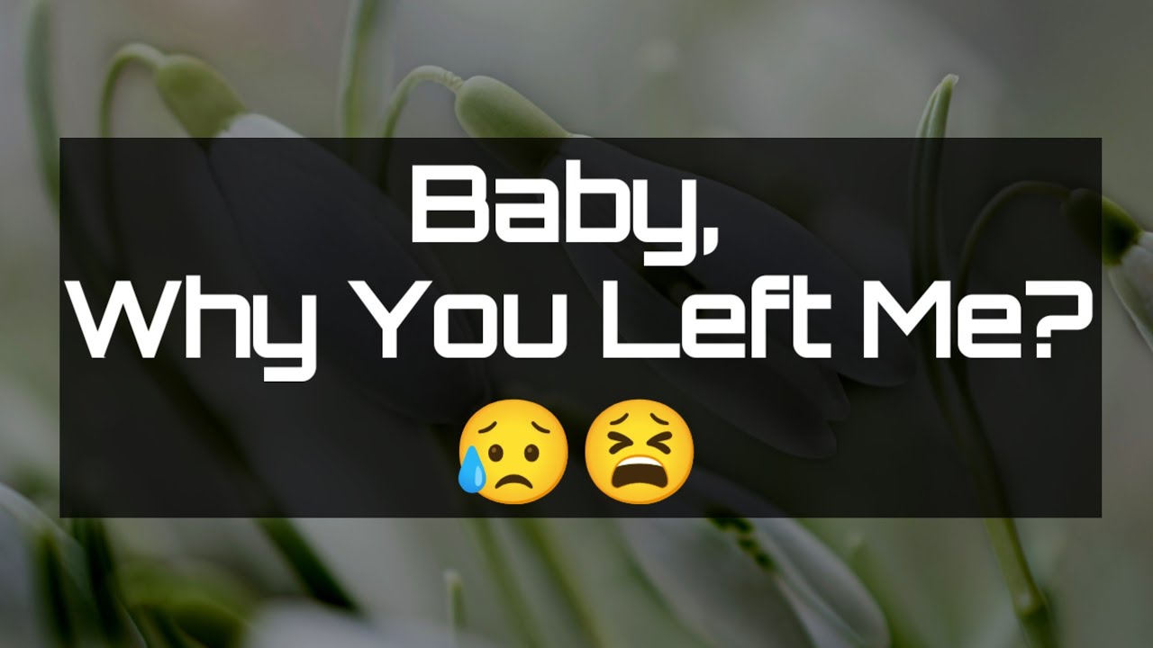 Dm to DF ✨💌❤️|| Baby, Why You Left Me?😥😫💕💌 || Love Letter💌🥰🫂🌹
