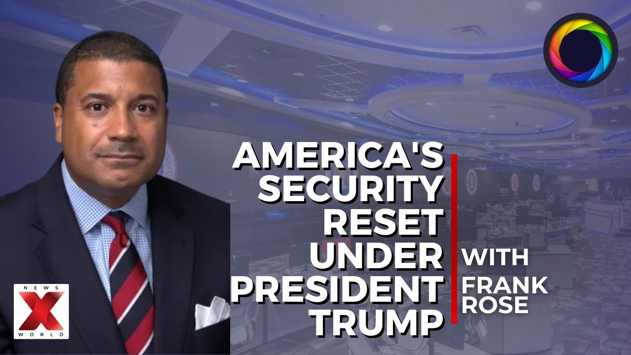 FL SEASON 4, EPISODE 55 - AMERICA'S SECURITY RESET UNDER PRESIDENT TRUMP | NewsX World