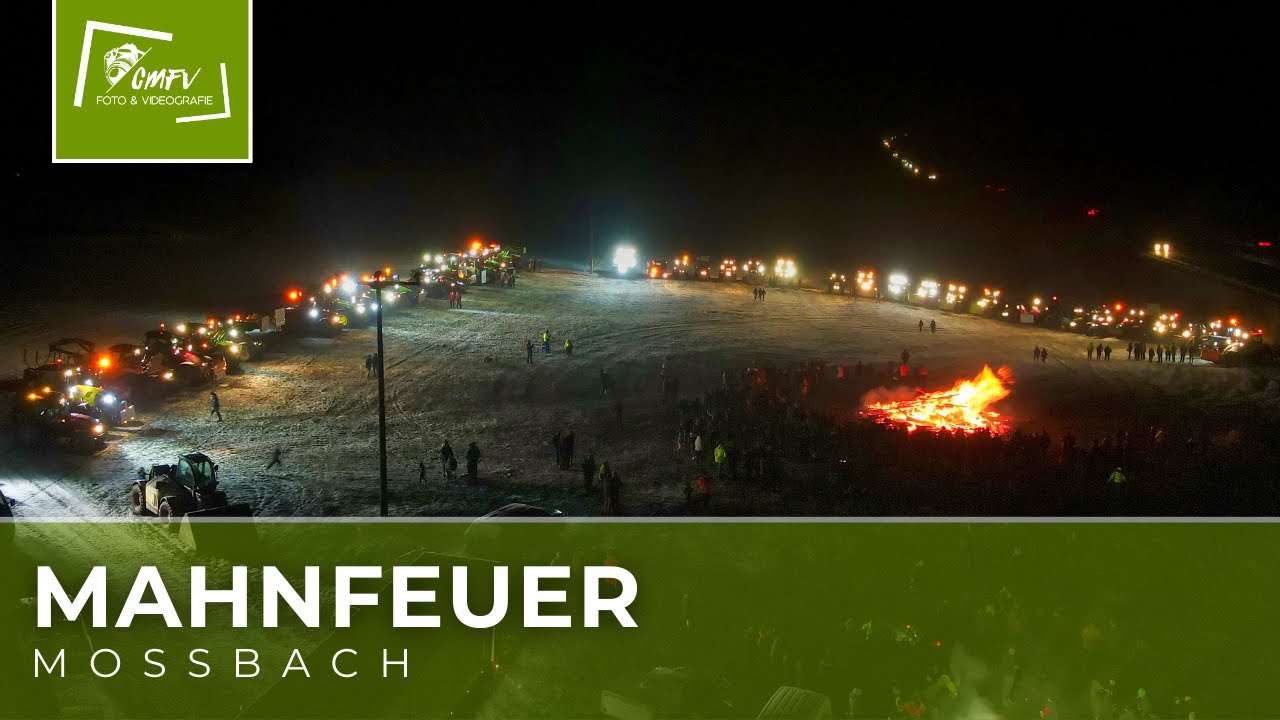 Mahnfeuer Moßbach | 4K | Bauernproteste #landwirtschaft #agrar #bauerndemo #claas #fendt #johndeere