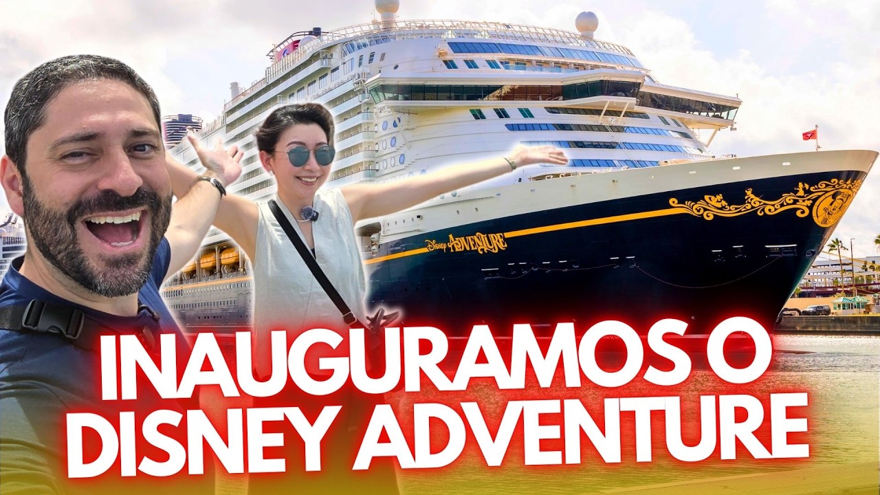 INAUGURAMOS O DISNEY ADVENTURE! PRIMEIRO DIA A BORDO DO MAIOR CRUZEIRO DA DISNEY