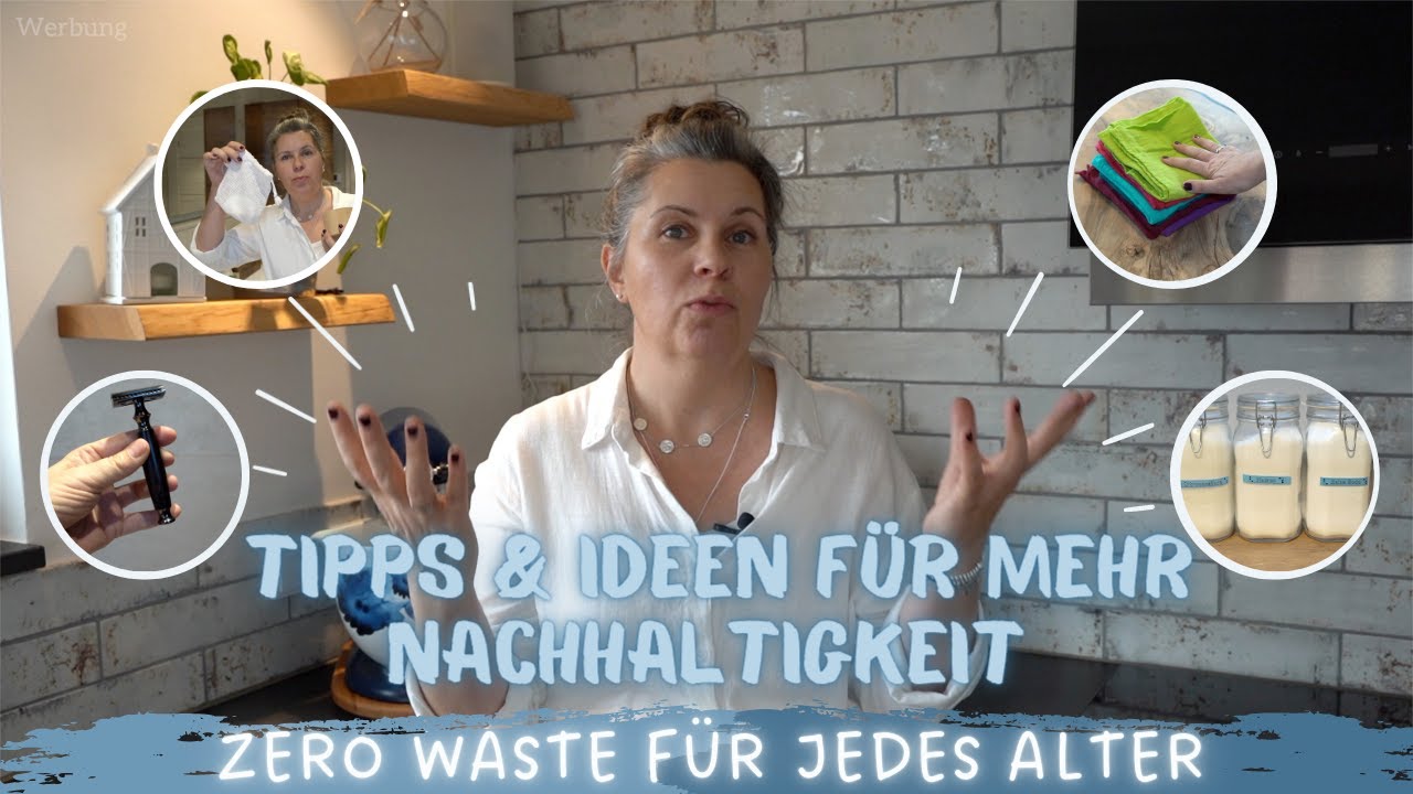 TIPPS & IDEEN FÜR MEHR NACHHALTIGKEIT IM (FAMILIEN)-ALLTAG | ZERO WASTE FÜR JEDES ALTER |