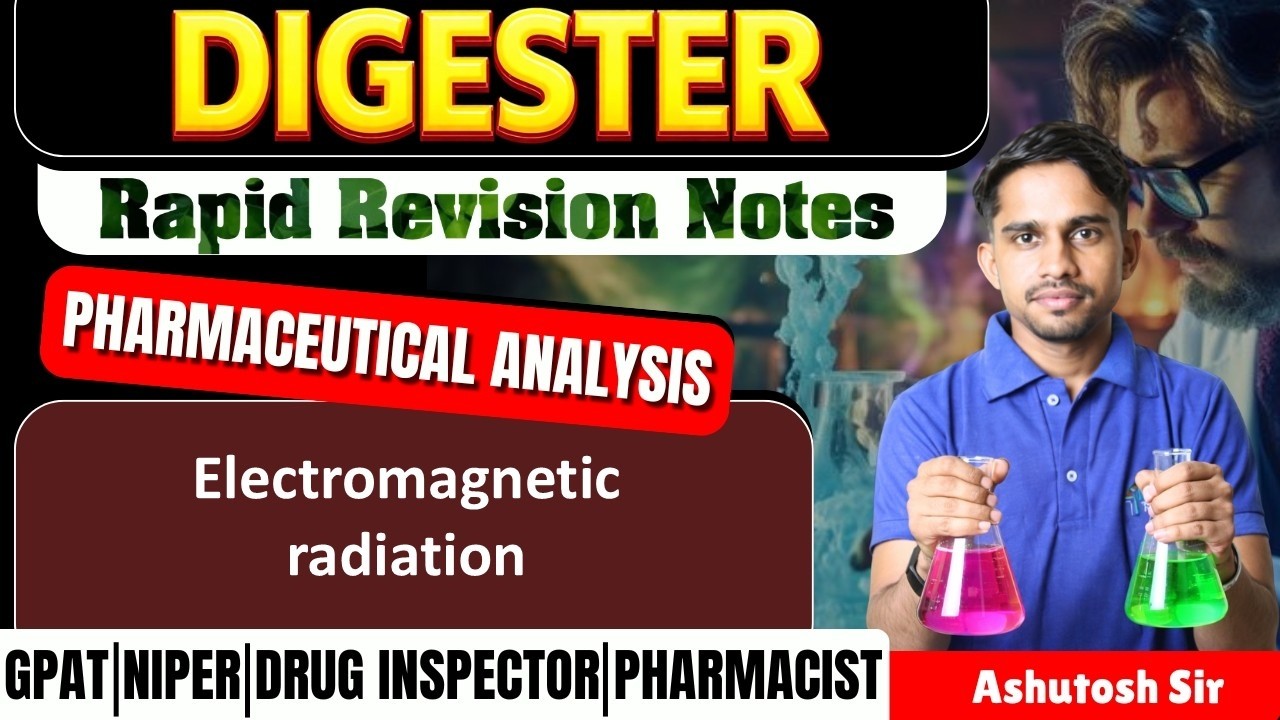 D-51 | Electromagnetic Radiation - Pharmaceutical Analysis | Rapid Revision Notes