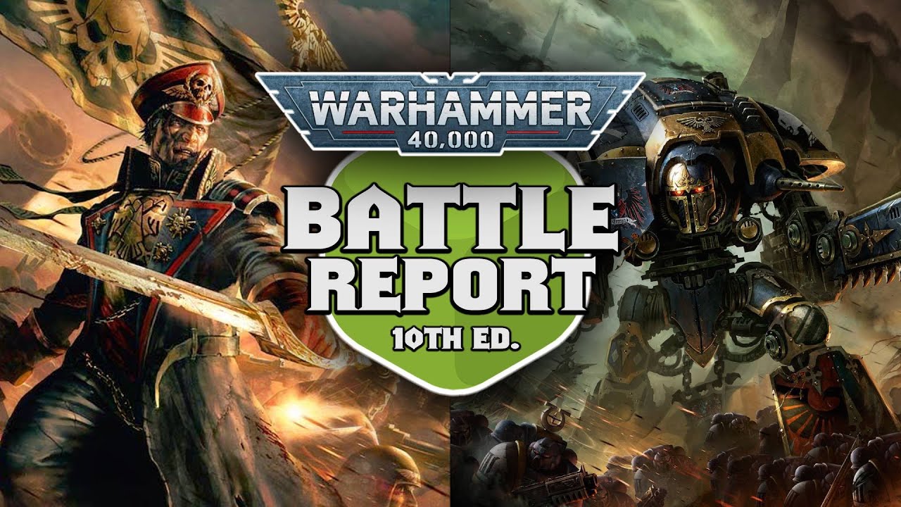 Astra Militarum vs Imperial Knights Warhammer 40k 10th Edition Battle Report Ep 37