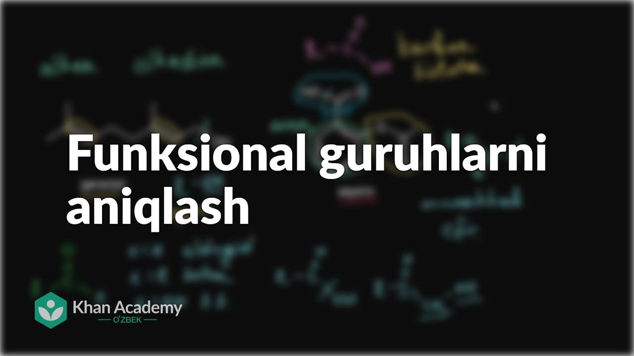 Funksional guruhlarni aniqlash | Alkanlar, sikloalkanlar va funksional guruhlar | Kimyo
