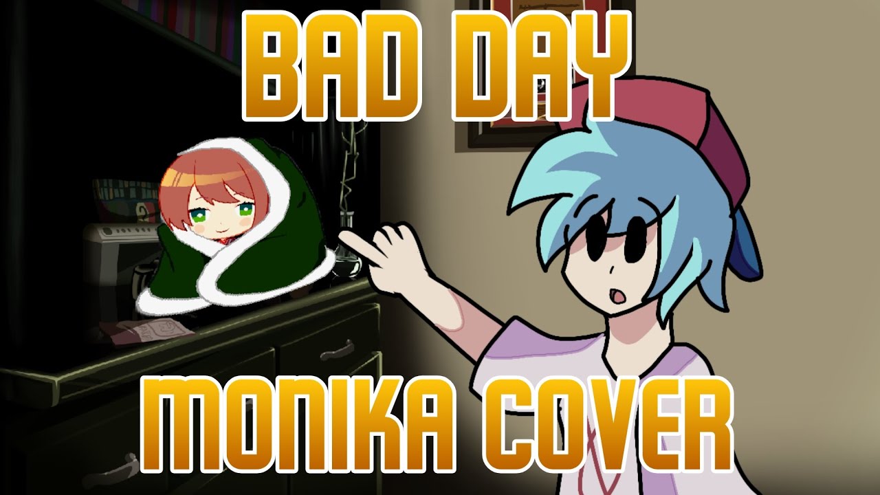 BAD DAY BUT MONIKA SINGS IT - VS MARIO MADNESS V2 - DDTO