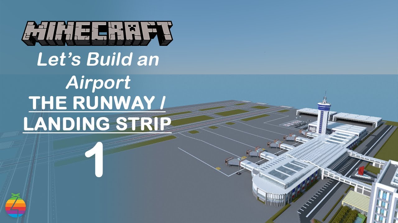 Minecraft - Let's Build an Airport [The Runway / Landing Strip] (Part 1)
