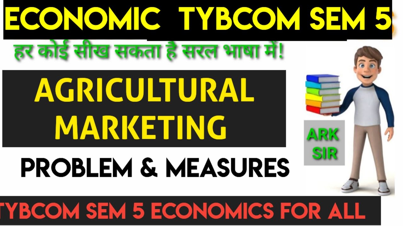 Agriculture marketing Reforms Problem Economic Sem 5 Tybcom Abdulsir