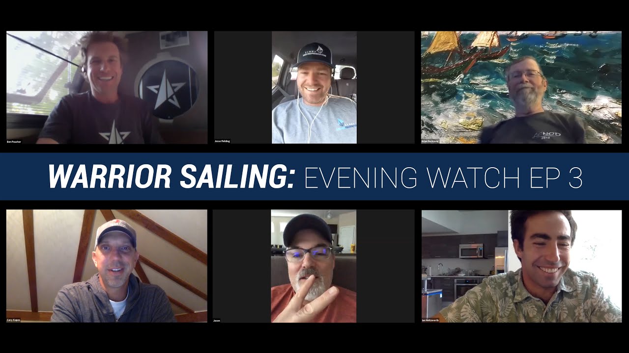 Evening Watch Zoom Webinar June 1 | Warrior Sailing