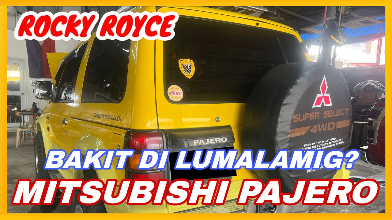 MITSUBISHI PAJERO: BAKIT DI LUMALAMIG NG 1 BUWAN? ANO KAYA ANG SIRA | ROCKY ROYCE