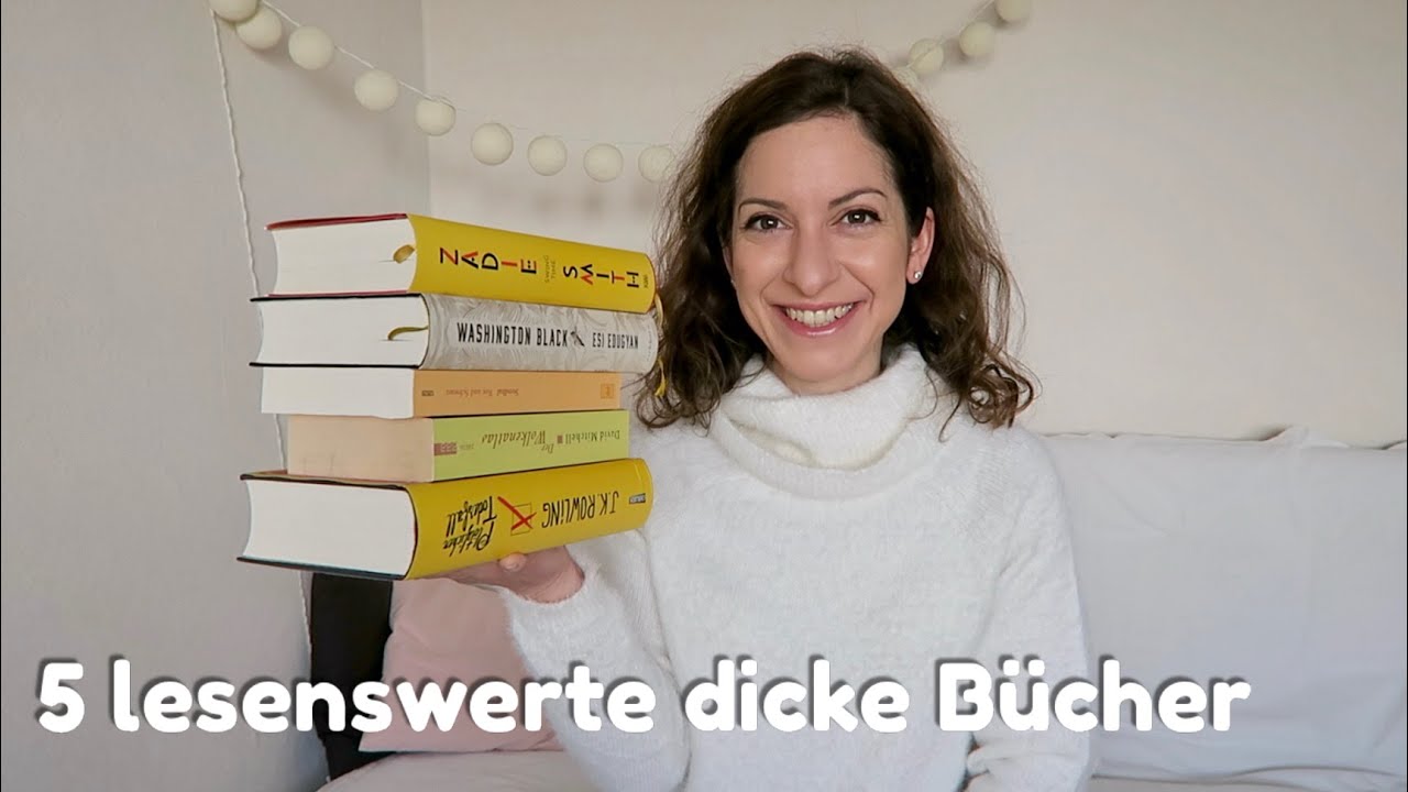 5 lesenswerte dicke Bücher