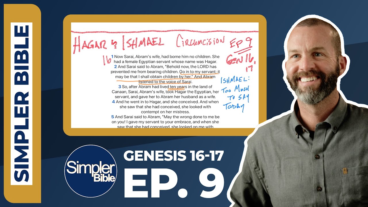 Ep. 9. Genesis 16-17 | Hagar and Ishmael