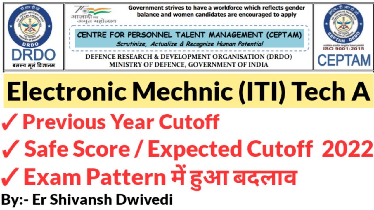 DRDO Ceptam 2022 Electronics Mechanic Tech A Previous Year Cutoff | Safe Score | Expected Cutoff