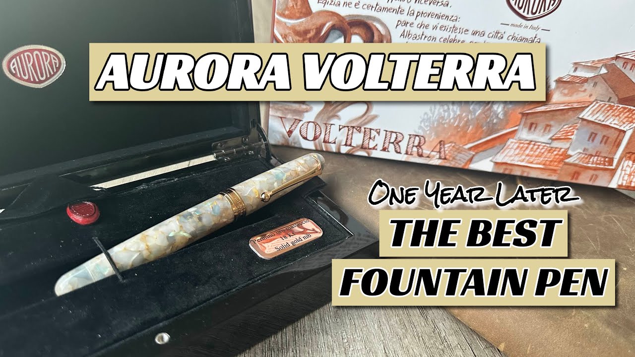 Aurora 88 Volterra Review - Still My Favorite Pen A Year Later