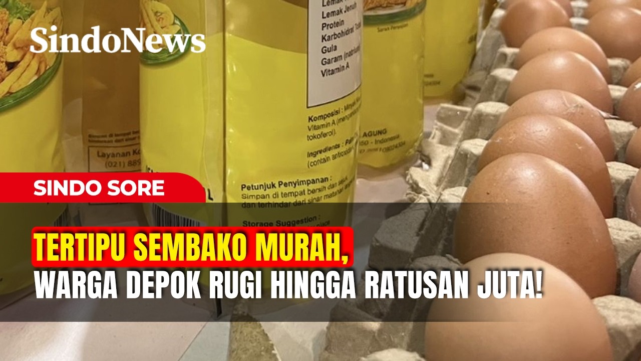Tertipu Sembako Murah, Warga Depok Rugi Hingga Ratusan Juta! | Sindo Sore | 11/02 | Part 4