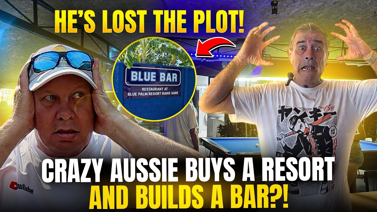He's LOST THE PLOT! Crazy Aussie Buys a Resort and Builds a BAR?!