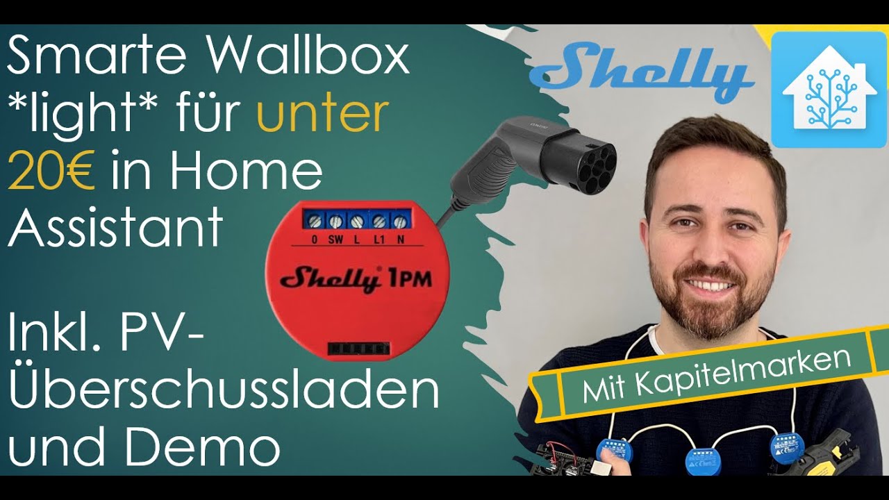 Smarte Wallbox -light- mit Shelly 1 PM & PV-Überschussladen - Anleitung