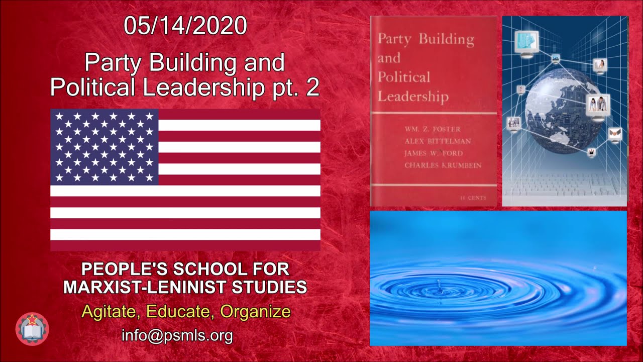Party Building & Political Leadership (pt. 2/5) ─ PSMLS Audio