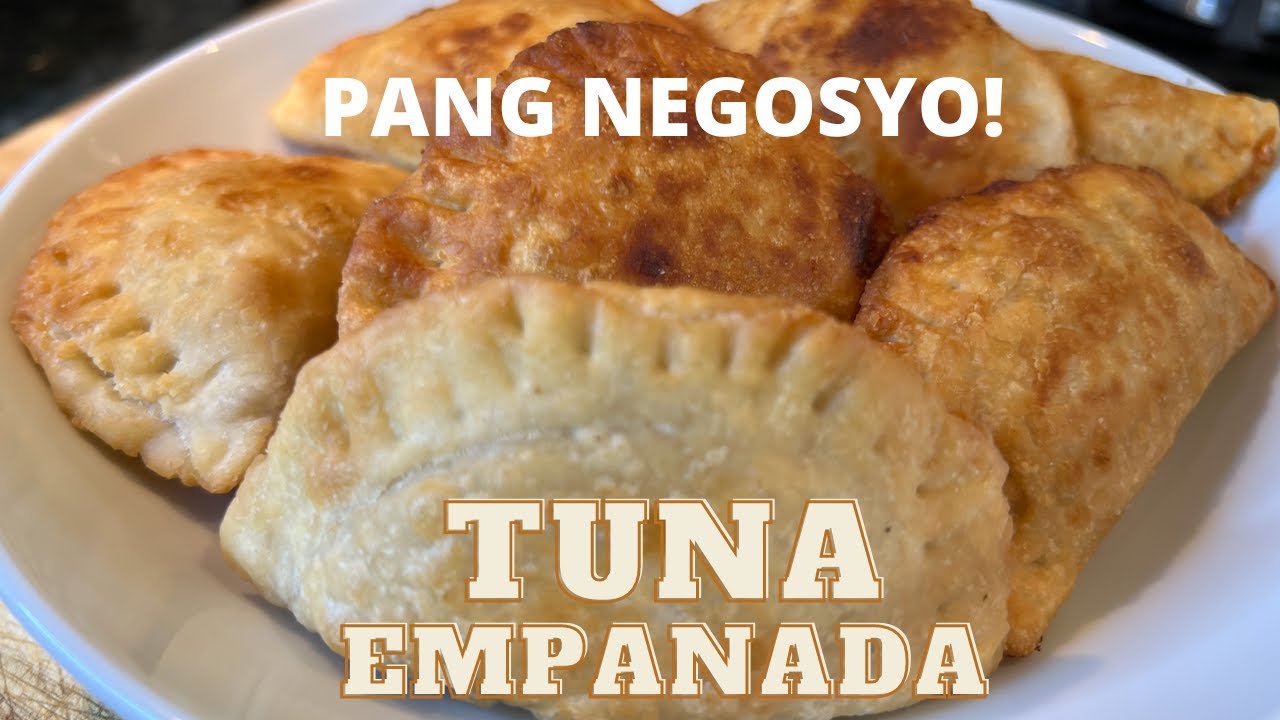 PANG NEGOSYO! TUNA EMPANADAS
