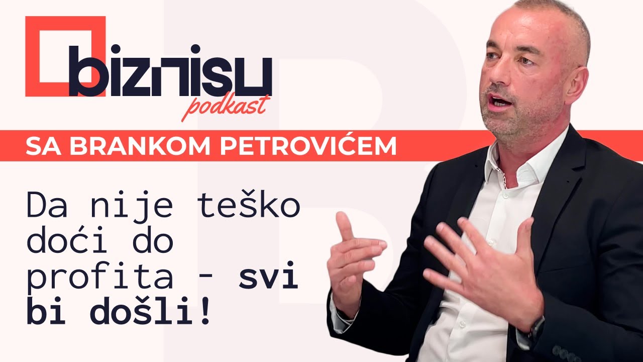 O biznisu sa Brankom Petrovićem (Vizija Računovodstvo): Da nije teško doći do profita - svi bi došli