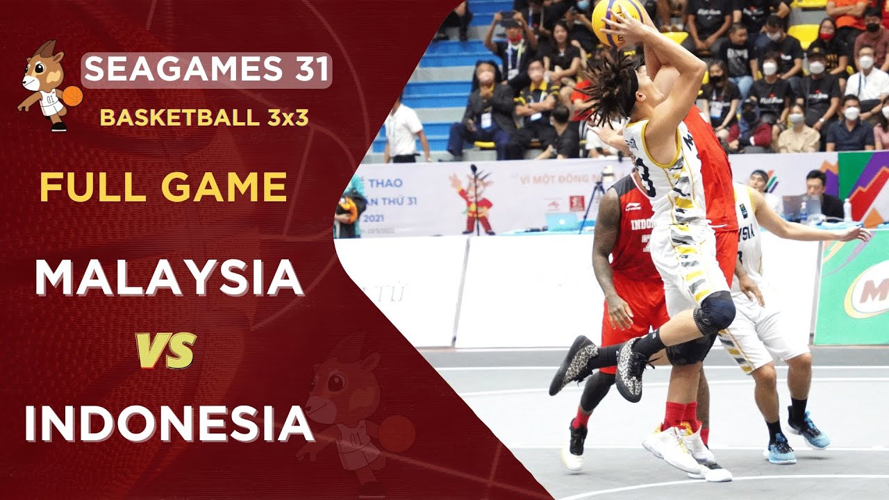 Full Game 3x3 : Indonesia vs Malaysia I Basketball Sea Games 31 Ha Noi Viet Nam