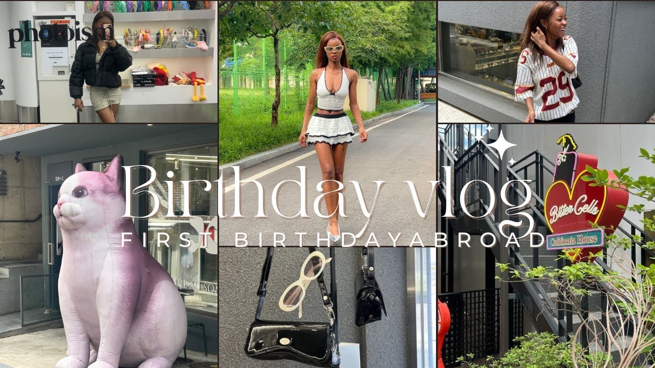 LIFE IN KOREA🇰🇷:CELEBRATE MY FIRST BIRTHDAY ABROAD| MUUT FLAGSHIP & MORE #southafricansinkorea 