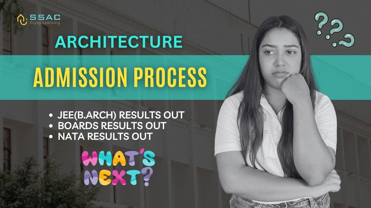 Architecture Admission Process 2024 | JoSAA, Cutoffs, State Counselling, Direct Admission