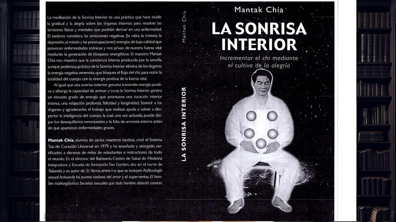 La Sonrisa Interior, Mantak Chia, Libro Completo, Audiolibro