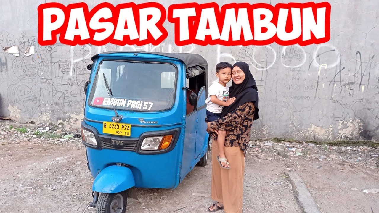BELANJA KE PASAR TAMBUN BEKASI NAIK BAJAY BIRU NGEBUUUUTTT🛺💨💨💨💨💨💨