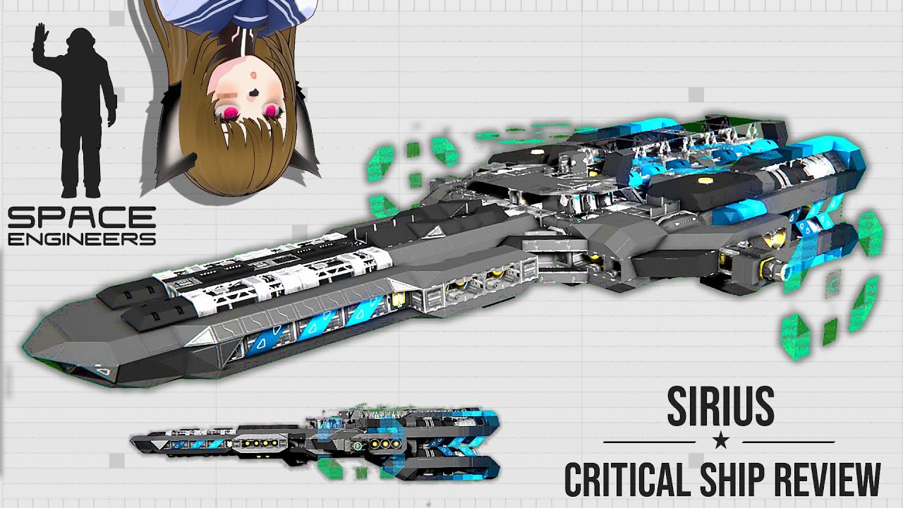 This Production Ship has Some Quirks, Space Engineers Critical Ship Review, Sirius