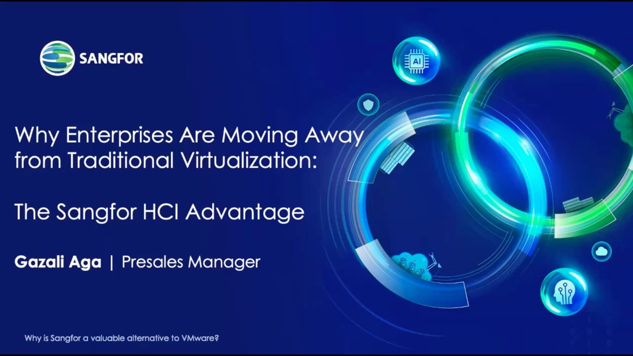 Why Enterprises Are Moving Away from Traditional Virtualisation: The Sangfor HCI Advantage