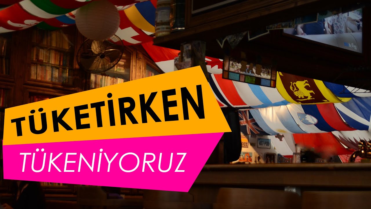 TÜKENİYORUZ (Tüketim Toplumu, Tüketim Çılgınlığı Belgesel Çalışması)
