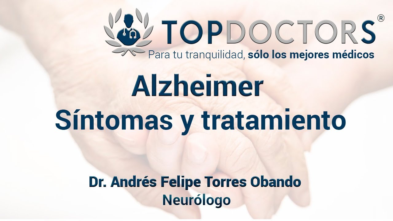 Alzheimer: Síntomas y tratamiento de la enfermedad