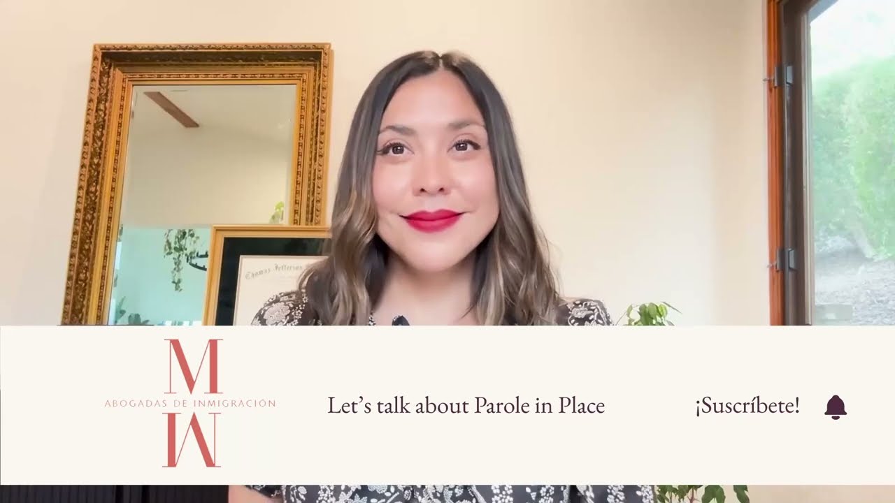 Parole in Place, Qué es y Cómo Solicitarlo Paso a Paso