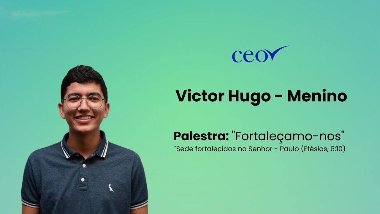 Palestra "Fortaleçamo-nos" ‐ Victor Hugo Guimarães 'Menino'