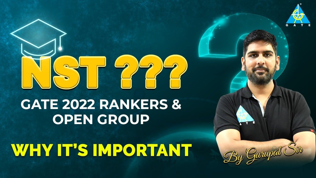 NST??? 📝📝GATE 2022 RANKERS & OPEN GROUP || Why It's Important👈👈