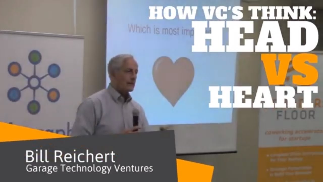 How VCs Think: Head vs Heart - Bill Reichert