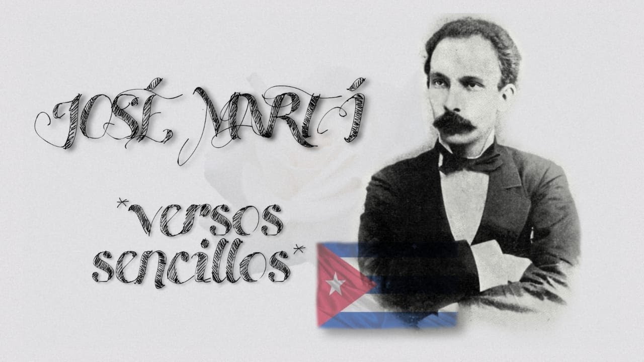 José Martí - Versos Sencillos / Poema I